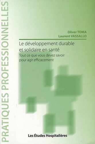 Le développement durable et solidaire en santé