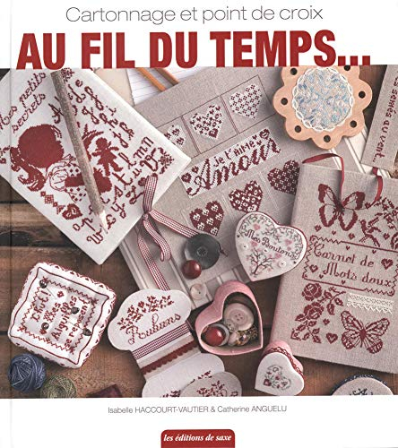 Au fil du temps... : cartonnage et point de croix