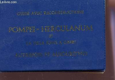 guide avec reconstructions pompei-herculanum et la villa jovis a capri autrefois et aujourd'hui.