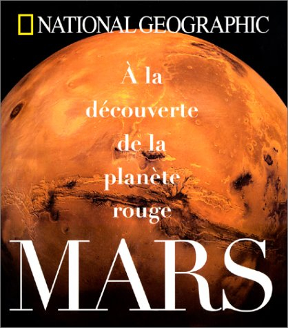 Mars : à la découverte de la planète rouge