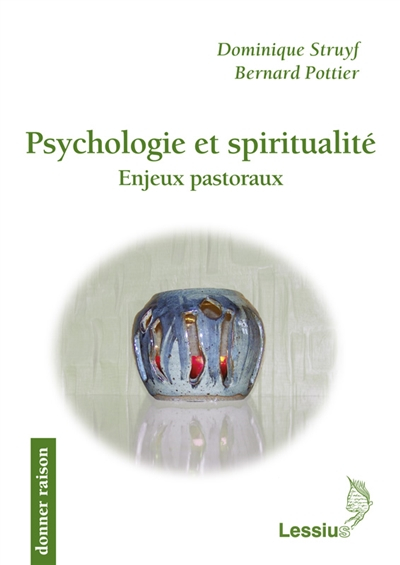 Psychologie et spiritualité : enjeux pastoraux