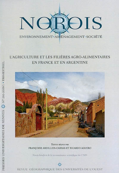 Norois, n° 210. L'agriculture et les filières agroalimentaires en France et en Argentine