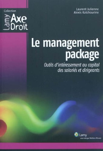 Le management package : outils d'intéressement au capital des salariés et dirigeants