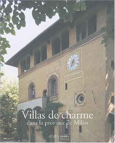 Villas de charme : dans la province de Milan