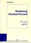 Strasbourg-Clermont-Ferrand, 50 ans après