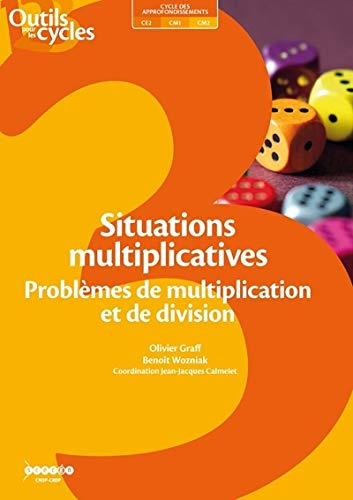 Situations multiplicatives : problèmes de multiplication et de division