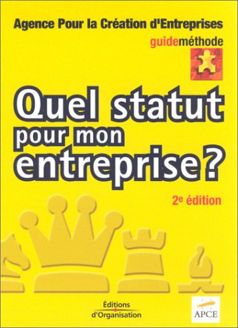 quel statut pour mon entreprise ?