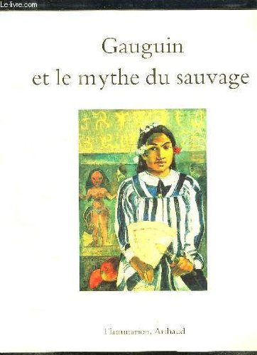 gauguin et le mythe du sauvage