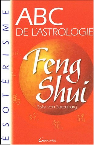 Abc de l'astrologie feng shui