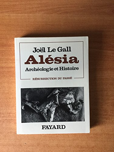 Alésia : archéologie et histoire