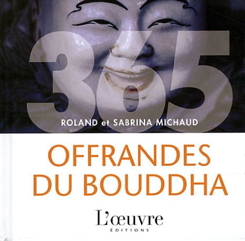 365 offrandes du Bouddha