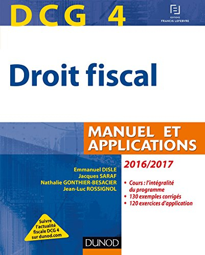 Droit fiscal, DCG 4 : manuel et applications : 2016-2017