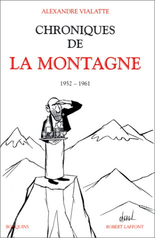 Chroniques de La Montagne. Vol. 1