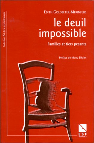 Le deuil impossible : famille et tiers pesant
