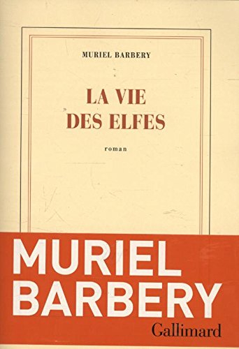 La vie des elfes