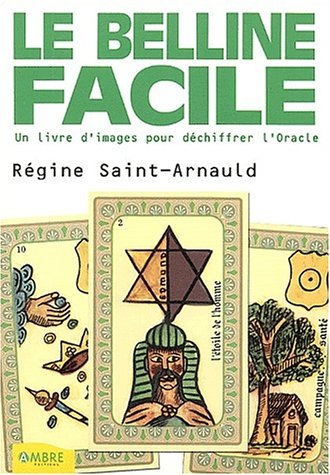 Le Belline facile : un livre d'images pour déchiffrer l'oracle