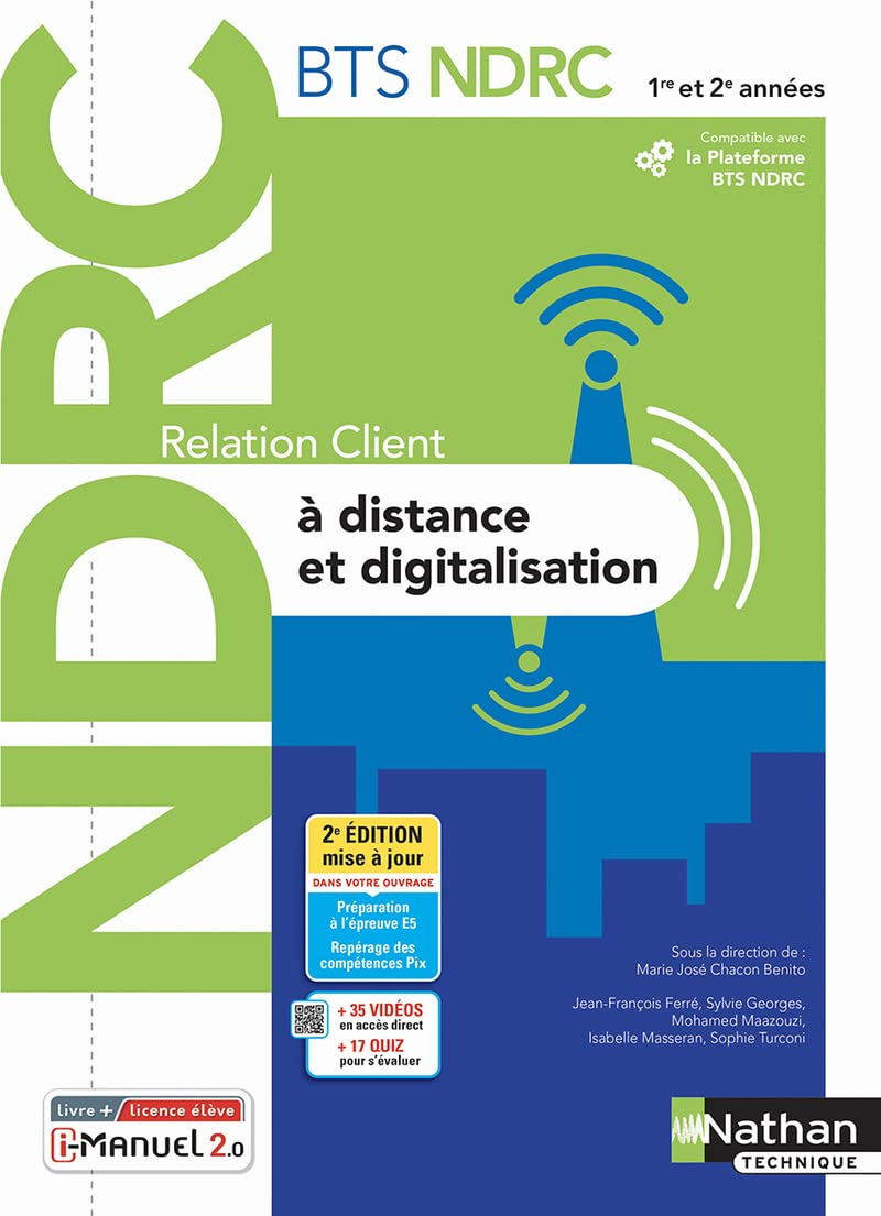 Relation client à distance et digitalisation BTS NDRC 1re et 2e années : i-manuel 2.0, livre + licen