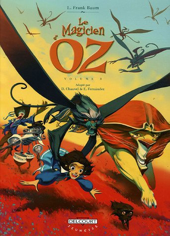 Le magicien d'Oz. Vol. 3