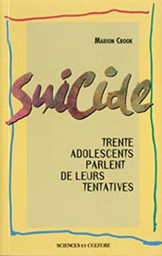 Suicide : 30 adolescents parlent de leurs tentatives