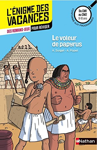 Le voleur de papyrus : du CM1 au CM2, 9-10 ans : conforme aux programmes