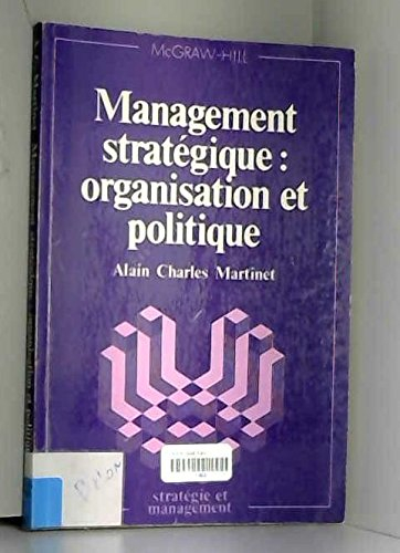 Management stratégique : Organisation et politique
