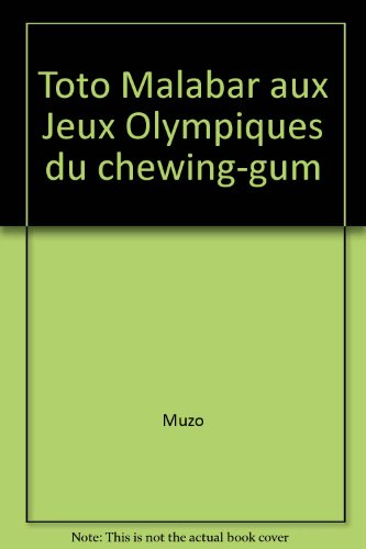 Toto Malabar aux jeux olympiques du chewing-gum