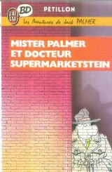 Mister Palmer et docteur Supermarketstein