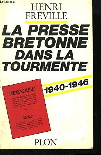 La Presse bretonne dans la tourmente (1940-1946)