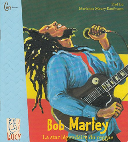 Bob Marley : la star légendaire du reggae