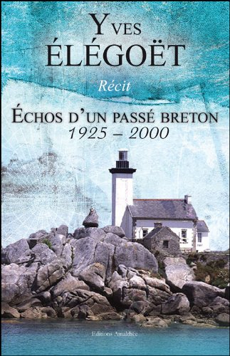 Echos d un Passe Breton 1925-2000