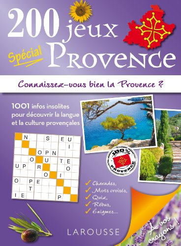 200 jeux spécial Provence : connaissez-vous bien la Provence ?