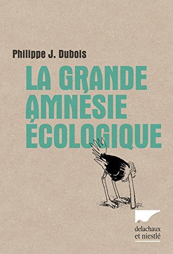 La grande amnésie écologique