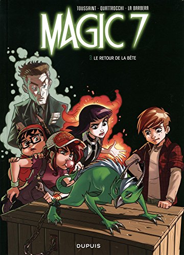 Magic 7. Vol. 3. Le retour de la bête !