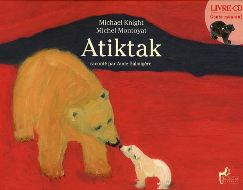 Atiktak. Les pratiques artistiques des Inuit
