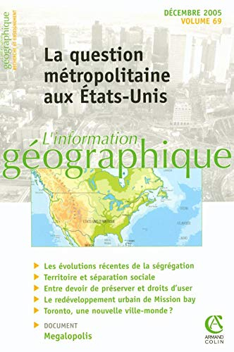 Information géographique (L'), n° 69-4. La question métropolitaine aux Etats-Unis