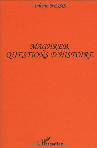 Maghreb, questions d'histoire