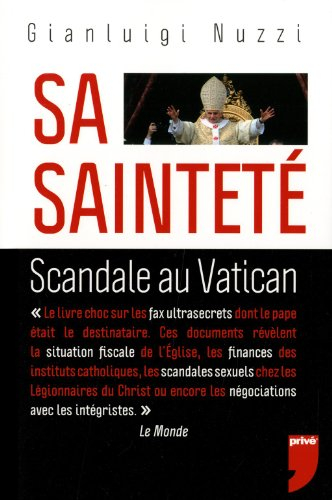 Sa Sainteté : scandale au Vatican