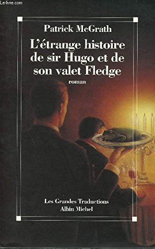 L'étrange histoire de sir Hugo et de son valet Fledge