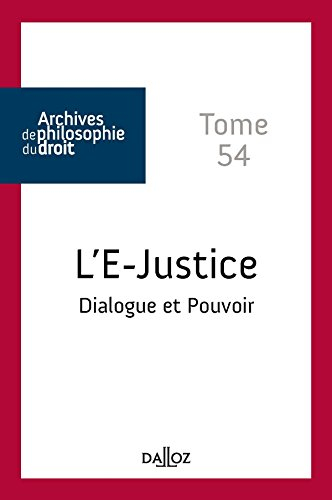 L'e-justice : dialogue et pouvoir