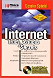 Internet, trucs, astuces et secrets