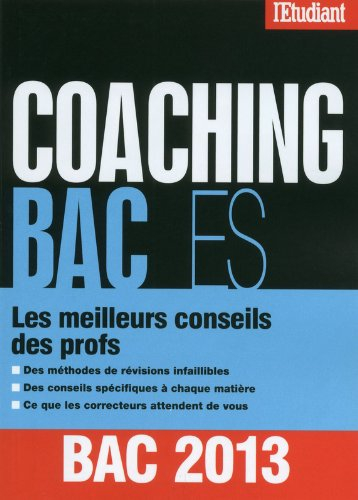 Coaching bac ES 2013 : les meilleurs conseils des profs