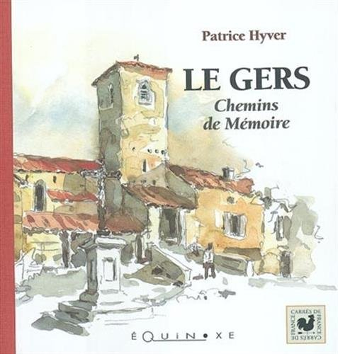 Le Gers, chemins de mémoires