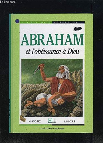 abraham et l'obéissance à dieu