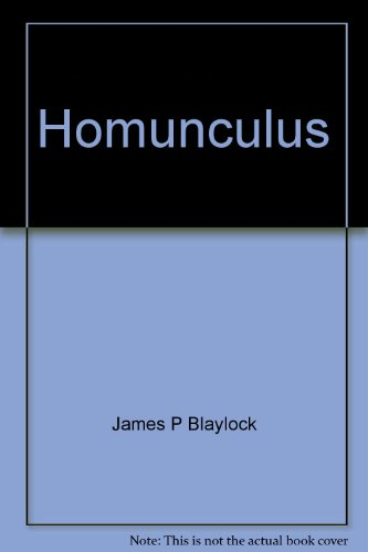 Homunculus - James P. Blaylock