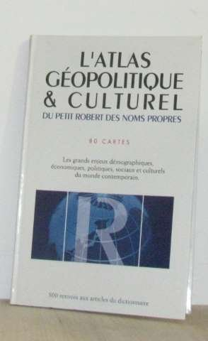 le petit robert des noms propres, alphabétique et analogique, illustré en couleurs