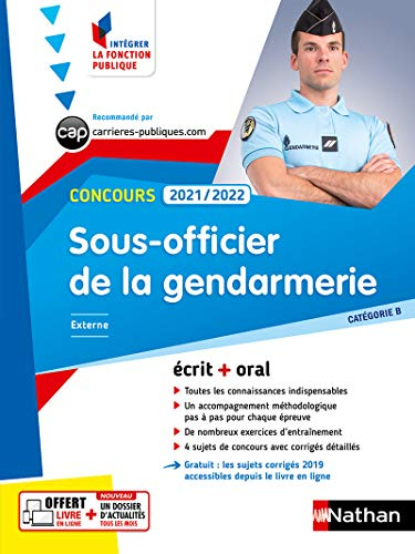 Sous-officier de la gendarmerie, concours 2021-2022 : catégorie B, externe : écrit + oral