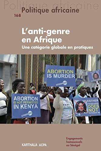 Politique africaine N-168: L'anti-genre en Afrique