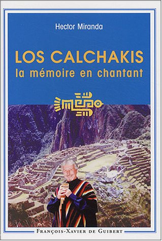 Los Calchakis : la mémoire en chantant