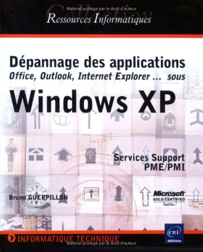 Dépannage des applications Office, Outlook, Internet Explorer... sous Windows XP