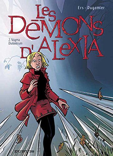Les démons d'Alexia. Vol. 2. Stigma diabolicum
